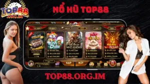 Nổ hũ Top88